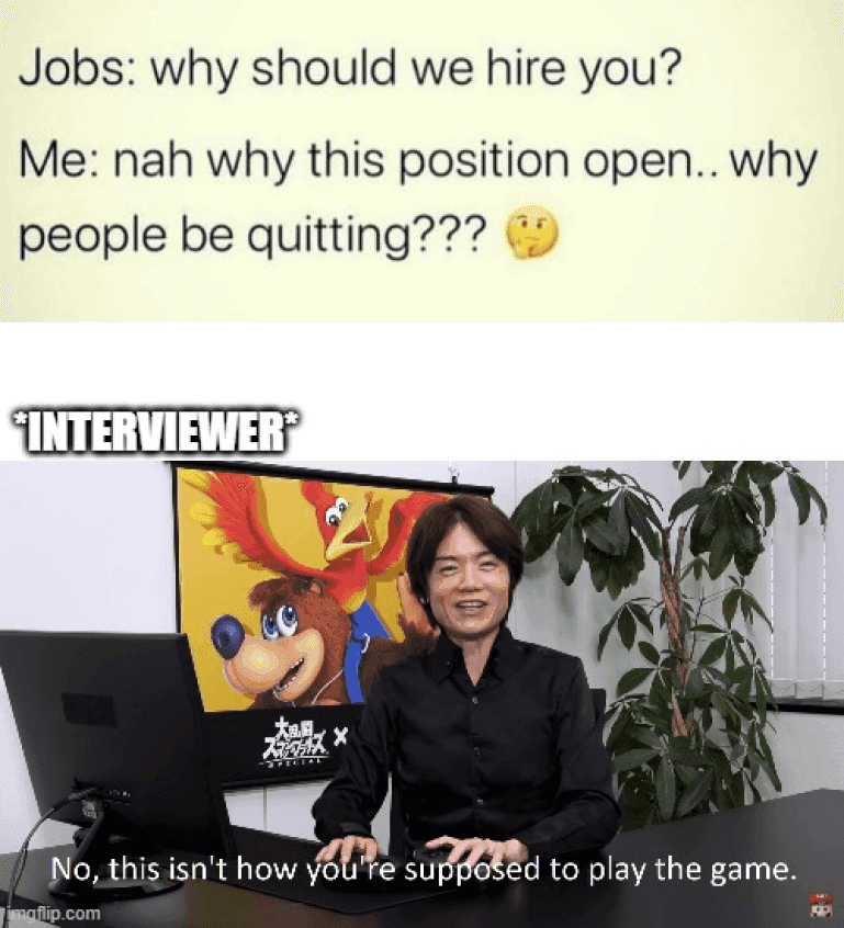 Recruiting meme - Why this position open