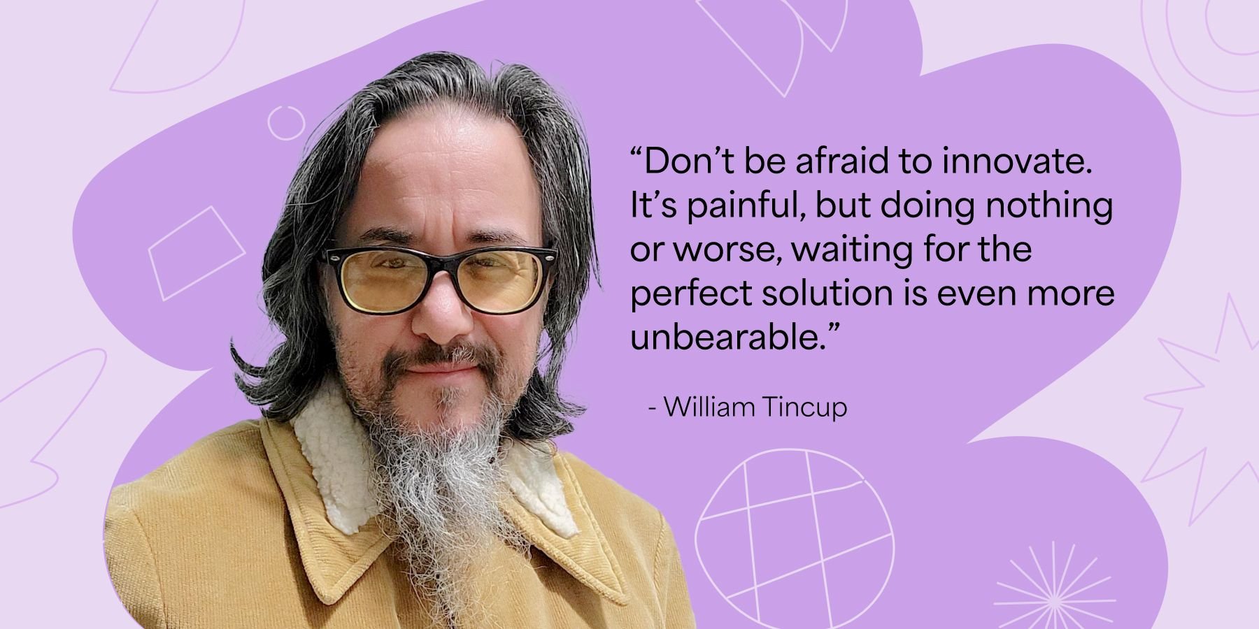 William Tincup Quote