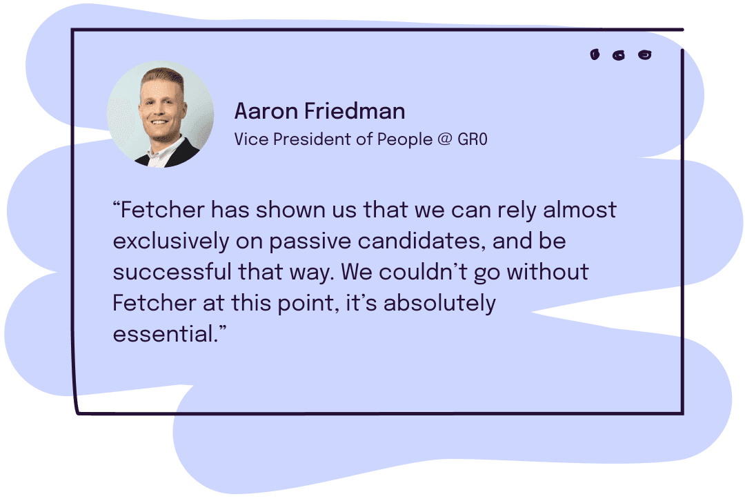 Quote from Aaron Friedman, VP of People @ GR0