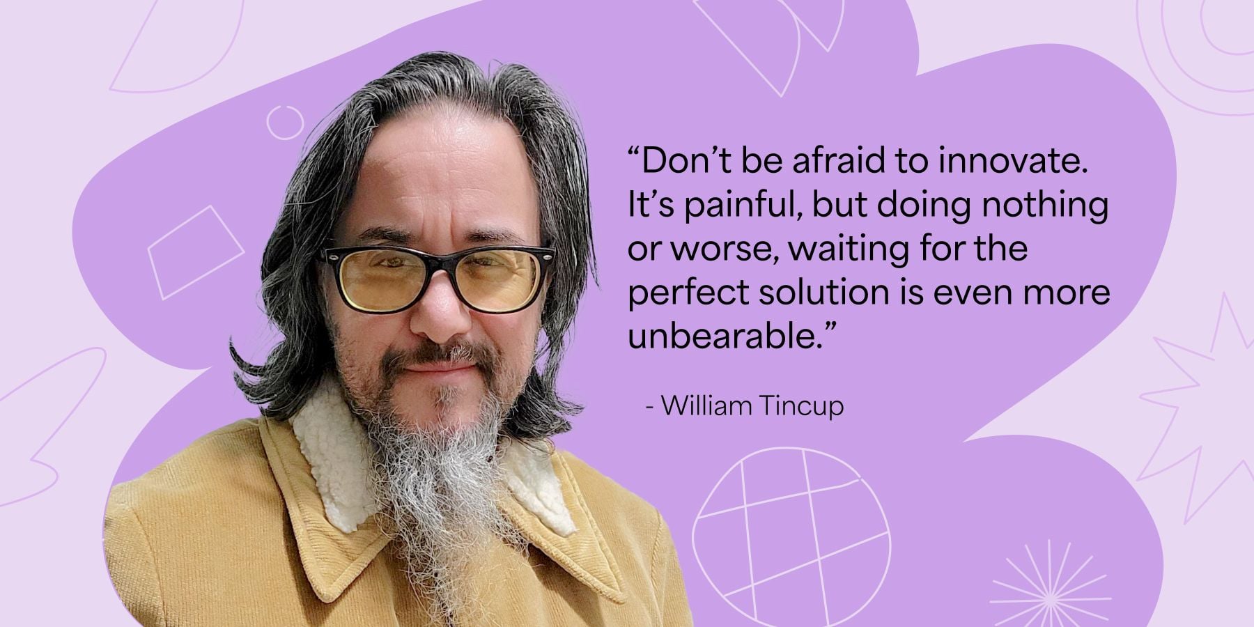 William Tincup Quote